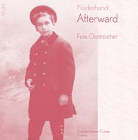 Naderhand/Nachher/Afterward Naderhand/Nachher/Afterward