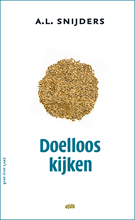 Doelloos kijken (gebonden editie) Doelloos kijken (gebonden editie)