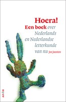 Hoera! Een boek over Nederlands en Nederlandse letterkunde