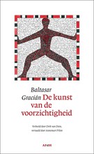 Gracián, De kunst van de voorzichtigheid Gracián, De kunst van de voorzichtigheid